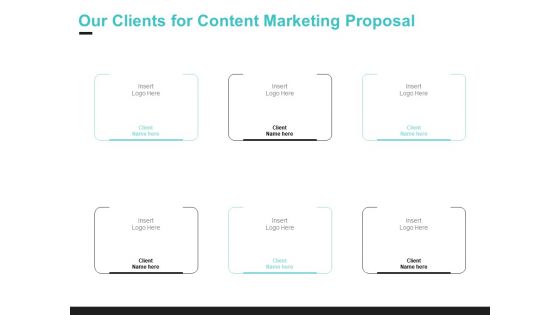 Inbound Marketing Our Clients For Content Marketing Proposal Designs PDF