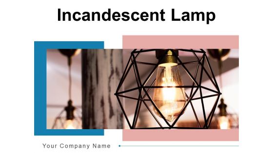 Incandescent Lamp Bulb Gear Ppt PowerPoint Presentation Complete Deck