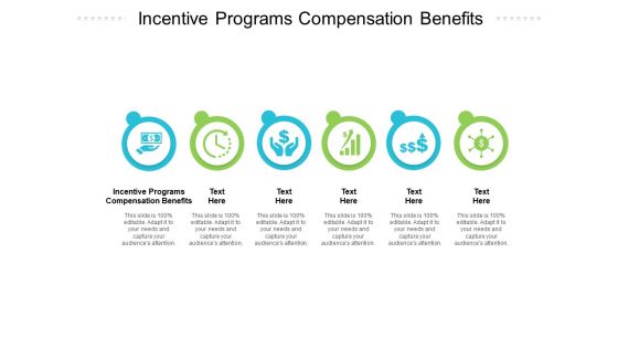 Incentive Programs Compensation Benefits Ppt PowerPoint Presentation Slides Example Topics Cpb Pdf