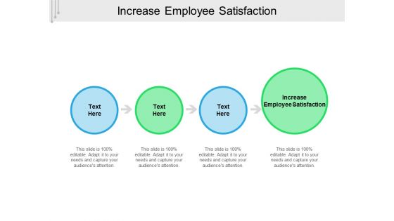 Increase Employee Satisfaction Ppt PowerPoint Presentation File Elements Cpb