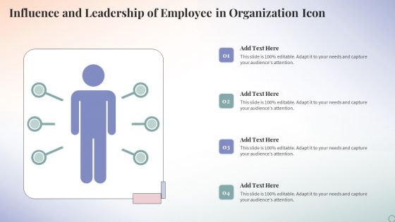 Influence And Leadership Of Employee In Organization Icon Ppt PowerPoint Presentation Inspiration Sample PDF
