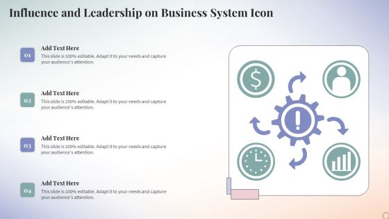 Influence And Leadership On Business System Icon Ppt PowerPoint Presentation Infographic Template PDF