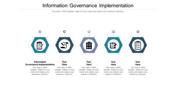Information Governance Implementation Ppt PowerPoint Presentation Icon Template Cpb Pdf