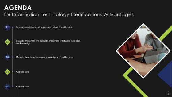 Information Technology Certifications Advantages Ppt PowerPoint Presentation Complete Deck With Slides