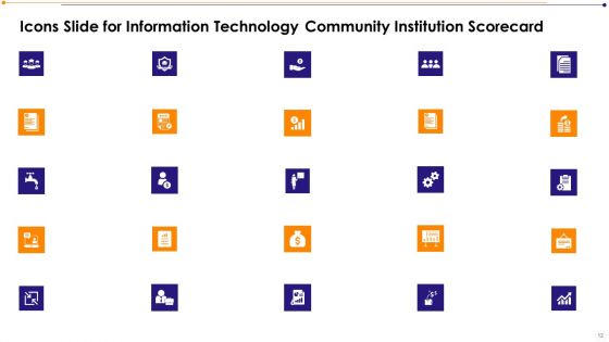 Information Technology Community Institution Scorecard Ppt PowerPoint Presentation Complete Deck With Slides