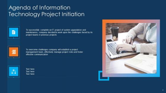 Information Technology Project Initiation Ppt PowerPoint Presentation Complete Deck With Slides