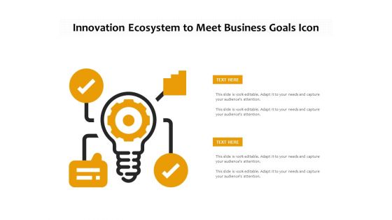Innovation Ecosystem To Meet Business Goals Icon Ppt PowerPoint Presentation Gallery Example Introduction PDF