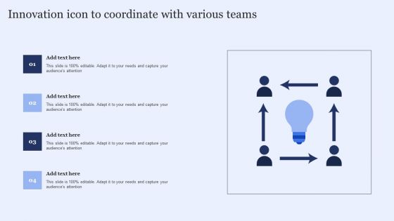 Innovation Icon To Coordinate With Various Teams Icons PDF