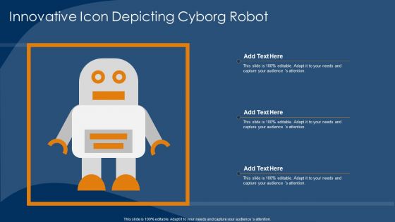 Innovative Icon Depicting Cyborg Robot Ideas PDF Innovative Icon Depicting Cyborg Robot Ideas PDF