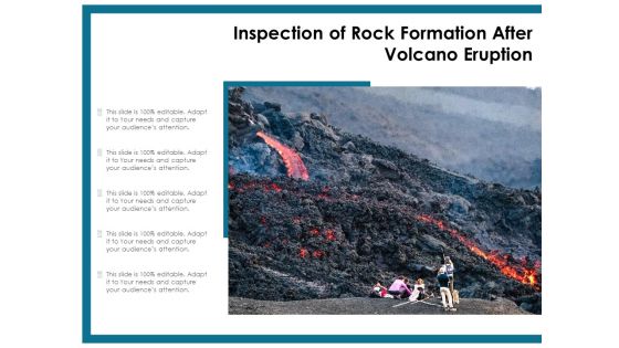 Inspection Of Rock Formation After Volcano Eruption Ppt PowerPoint Presentation Slides Format Ideas PDF