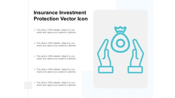 Insurance Investment Protection Vector Icon Ppt Powerpoint Presentation Infographics Example Insurance Investment Protection Vector Icon Ppt Powerpoint Presentation Infographics Example