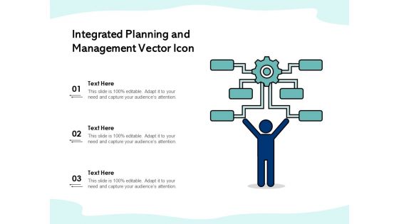 Integrated Planning And Management Vector Icon Ppt PowerPoint Presentation Gallery Inspiration PDF Integrated Planning And Management Vector Icon Ppt PowerPoint Presentation Gallery Inspiration PDF