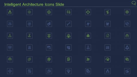 Intelligent Architecture Icons Slide Ppt Pictures Structure PDF