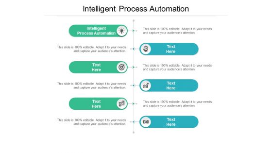 Intelligent Process Automation Ppt PowerPoint Presentation Inspiration Graphics Tutorials Cpb