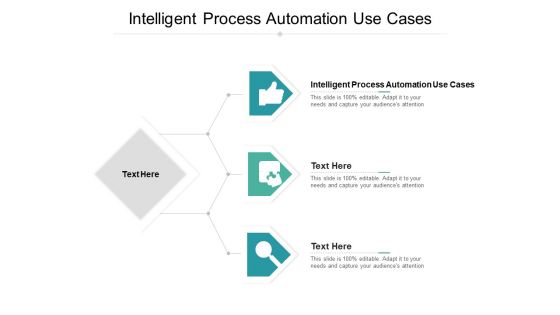 Intelligent Process Automation Use Cases Ppt PowerPoint Presentation Icon Graphics Tutorials Cpb Pdf