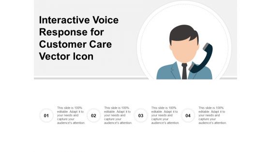 Interactive Voice Response For Customer Care Vector Icon Ppt PowerPoint Presentation Infographic Template Icon