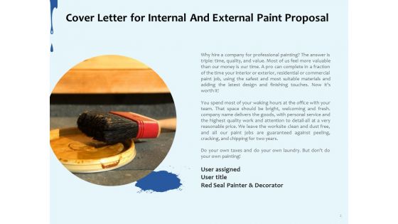 Internal And External Paint Proposal Ppt PowerPoint Presentation Complete Deck With Slides
