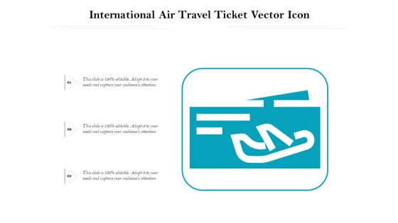 International Air Travel Ticket Vector Icon Ppt PowerPoint Presentation Gallery Background Images PDF International Air Travel Ticket Vector Icon Ppt PowerPoint Presentation Gallery Background Images PDF