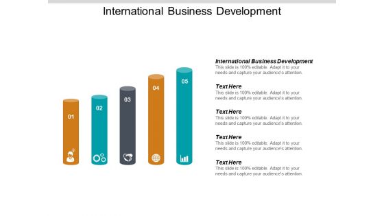 International Business Development Ppt PowerPoint Presentation Outline Design Ideas Cpb