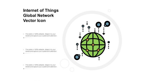 Internet Of Things Global Network Vector Icon Ppt PowerPoint Presentation Styles Skills