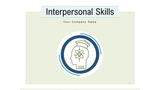 Interpersonal Skills Employability Success Ppt PowerPoint Presentation Complete Deck