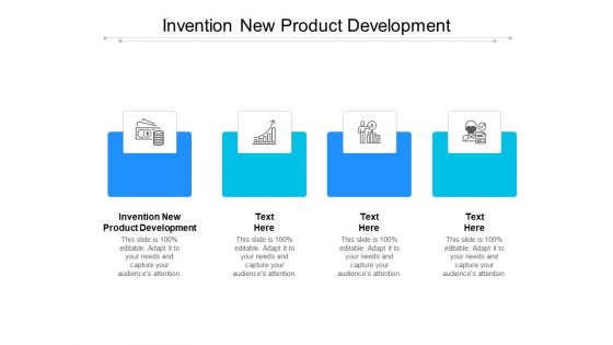Invention New Product Development Ppt PowerPoint Presentation Summary Samples Cpb