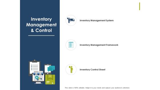 Inventory Management And Control Ppt PowerPoint Presentation Slides Backgrounds