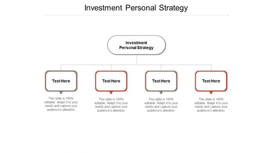 Investment Personal Strategy Ppt PowerPoint Presentation Styles Design Templates Cpb Pdf