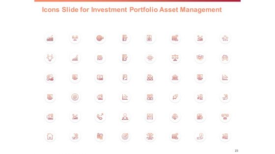 Investment Portfolio Asset Management Ppt PowerPoint Presentation Complete Deck With Slides
