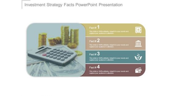 Investment Strategy Facts Powerpoint Presentation
