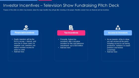 Investor Incentives Television Show Fundraising Pitch Deck Information PDF Investor Incentives Television Show Fundraising Pitch Deck Information PDF
