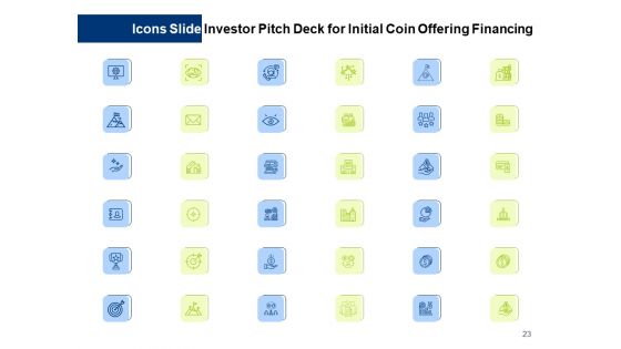 Investor Pitch Deck For Initial Coin Offering Financing Ppt PowerPoint Presentation Complete Deck With Slides