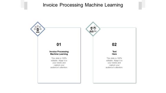 Invoice Processing Machine Learning Ppt PowerPoint Presentation Styles Pictures Cpb Pdf