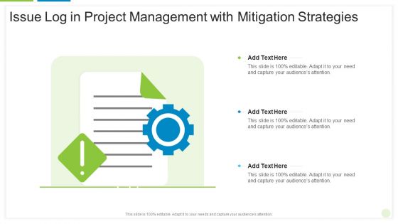 Issue Log In Project Management With Mitigation Strategies Ppt PowerPoint Presentation Gallery Files PDF