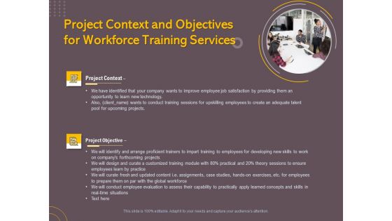 Job Driven Training Project Context And Objectives For Workforce Training Services Ppt Show Brochure PDF