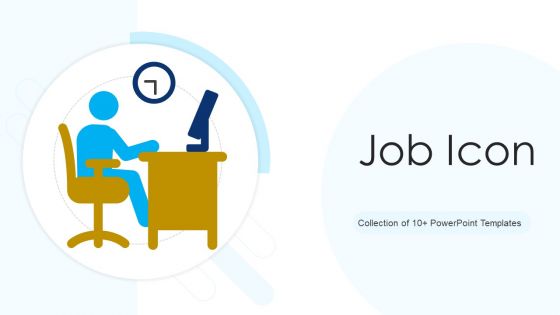 Job Icon Ppt PowerPoint Presentation Complete With Slides