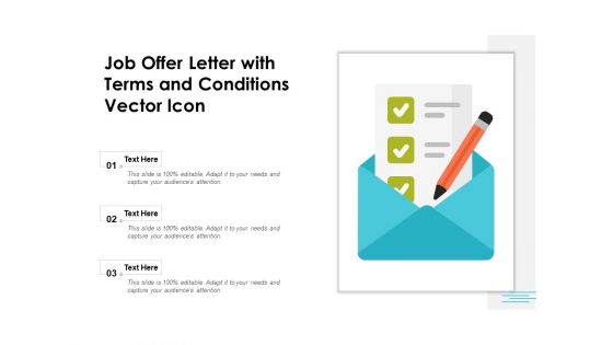 Job Offer Letter With Terms And Conditions Vector Icon Ppt PowerPoint Presentation Portfolio Slide PDF