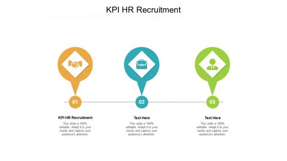 KPI HR Recruitment Ppt PowerPoint Presentation Infographics Icons Cpb Pdf