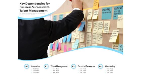 Key Dependencies For Business Success With Talent Management Ppt PowerPoint Presentation File Styles PDF