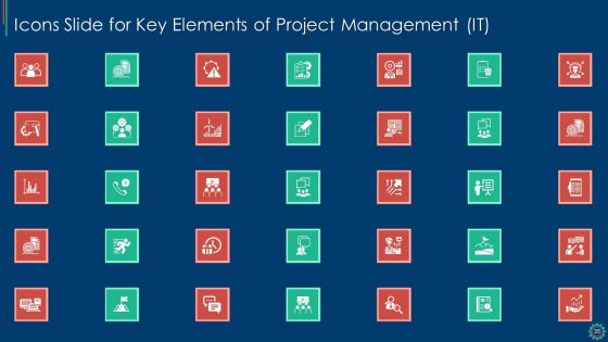 Key Elements Of Project Management IT Ppt PowerPoint Presentation Complete Deck With Slides