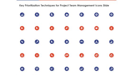 Key Prioritization Techniques For Project Team Management Icons Slide Ppt PowerPoint Presentation Summary Structure PDF