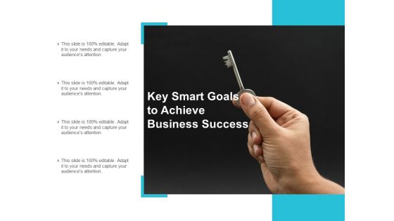 Key Smart Goals To Achieve Business Success Ppt Powerpoint Presentation Portfolio Example Topics