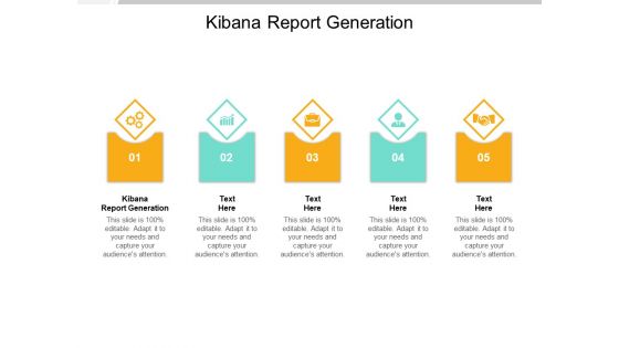 Kibana Report Generation Ppt PowerPoint Presentation Background Image Cpb Pdf Kibana Report Generation Ppt PowerPoint Presentation Background Image Cpb Pdf