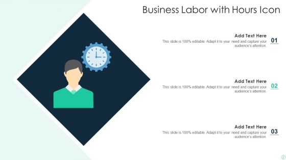 Labor Hours Ppt PowerPoint Presentation Complete With Slides