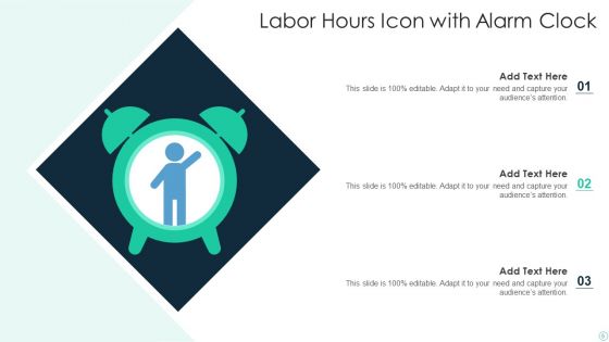 Labor Hours Ppt PowerPoint Presentation Complete With Slides