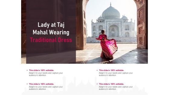Lady At Taj Mahal Wearing Traditional Dress Ppt Powerpoint Presentation Diagram Ppt
