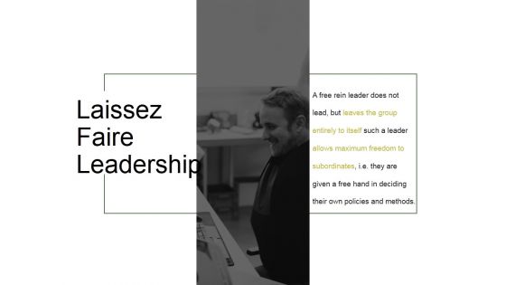 Laissez Faire Leadership Ppt PowerPoint Presentation Guide