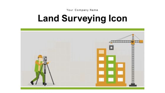 Land Surveying Icon Team Equipment Ppt PowerPoint Presentation Complete Deck