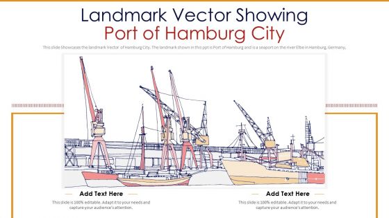 Landmark Vector Showing Port Of Hamburg City PowerPoint Presentation PPT Template PDF