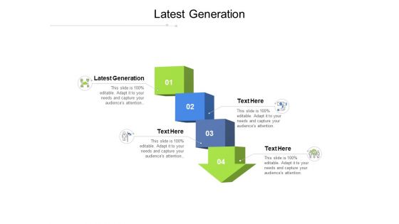 Latest Generation Ppt PowerPoint Presentation Pictures Graphics Example Cpb Pdf